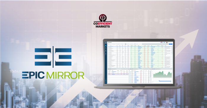 Coefficient Markets | Coefficient Markets Officially Launches EPIC Mirror